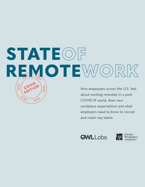 State of Remote Work 2020—Owl Labs & Global Workplace Analytics