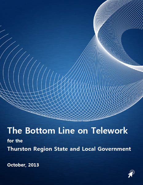 The Bottom Line on Telework for the Thurston Region State and Local Governments